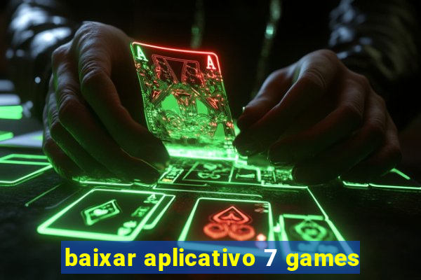 baixar aplicativo 7 games